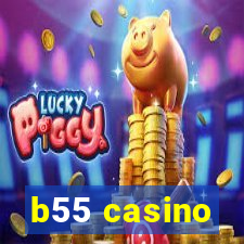 b55 casino